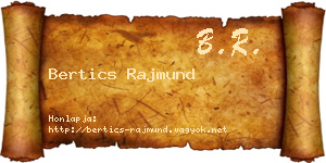 Bertics Rajmund névjegykártya